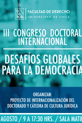 III Congreso Doctoral Internacional: Desafíos globales para la democracia. 