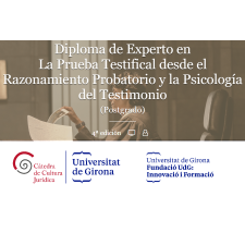 MATRÍCULA OBERTA FINS EL 20/8: La prueba Testifical desde el Razonamiento Probatorio y la Psicología del Testimonio.