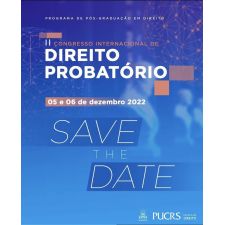 5 e 6 em Porto Alegre: II Congresso Internacional de Direito Probatório. 