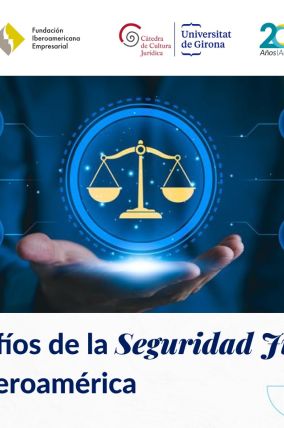 Desafíos de la Seguridad Jurídica en Iberoamérica 