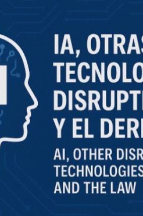 AI, other disruptive technologies and the law 
